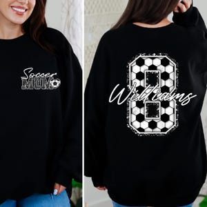 Custom Personalized Soccer Mom Sweatshirt | Name And Number Soccer Shirt | Soccer Mom Shirt | Mother&#39;s Day Gift For Mom Tee Shirt Sweatshirt