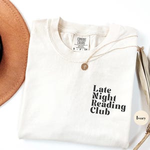 Late Night Book Club Reader Comfort Colors® Shirt | Late Night Reading Club Shirt | Bookworm | Bookish Shirt | Booktok Shirt | Reader Gifts