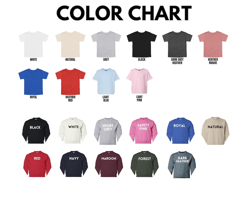 May include: A colour chart showing t-shirts and sweatshirts in a variety of colours, such as white, black, and heather mauve. The text "COLOR CHART" is at the top. Each garment is labelled with its colour name.