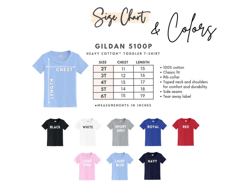 May include: A light blue toddler t-shirt with a size chart and color options. The chart shows chest and length measurements in inches for sizes 2T to 6T. Available colors include black, white, sport grey, royal, red, light pink, light blue, and navy.