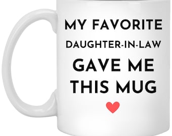 My Favorite Daughter-In-Law Coffee Mug, Father-In-Law Mug, Father in Law Wedding Gift, Gift For Father-In-Law, Father in Law Gift From Bride
