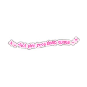 Sleep Apnea Sticker, Hot Girl Decal, Pink Sparkle Detail, Sleep Apnea Awareness, Cute Trendy Design, Perfect to Stick on CPAP Machine, Etc.