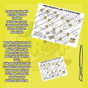May include: Two black and white practice sheets for nail art. The sheets feature lines, shapes, and nail designs. The sheets are labeled "Candy Drop Acrylic, Line, & 3D Practice Sheet".