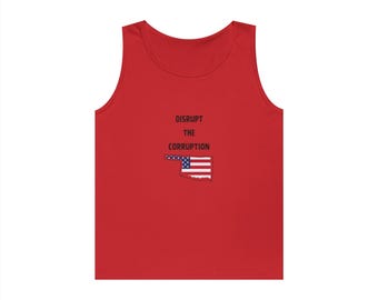 Disrupt the Corruption Tank Top, Oklahoma Tee, Political Humor Apparel, Unisex Cotton Tank, Gift for Activists, Summer Wear