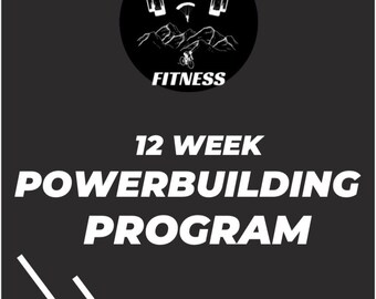 12 Week Powerbuilding Program