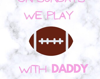 W niedzielę gramy w piłkę nożną z tatą. football baby, svg, png plik cyfrowy, prezenty dla taty, sezon piłkarski