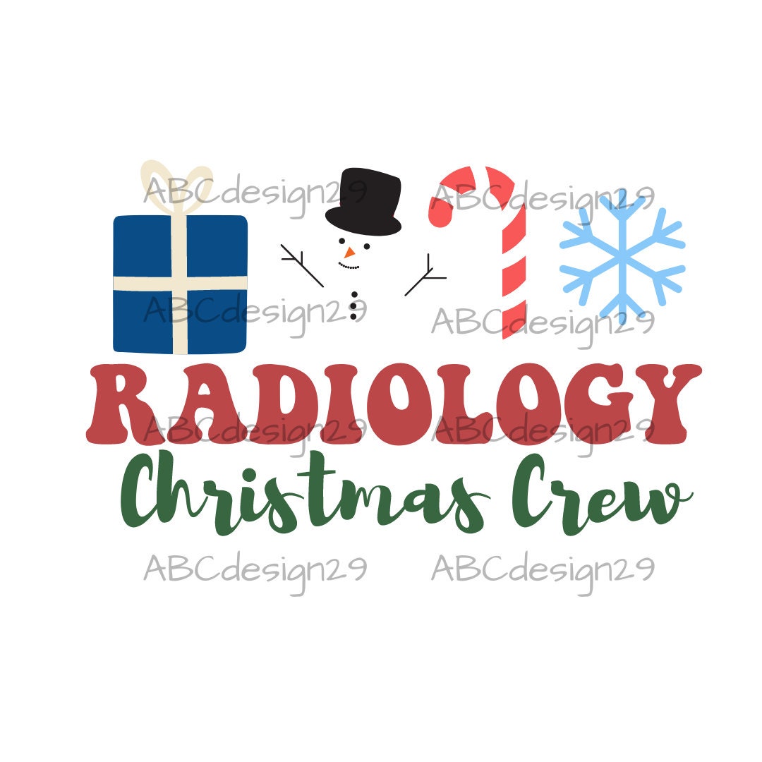 Radiology Christmas Crew Svg Png. Radiology Christmas Shirt Digital Cut