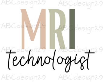 mri technologist digital cut file. xray tech svg png. mri tech shirt. rad tech week