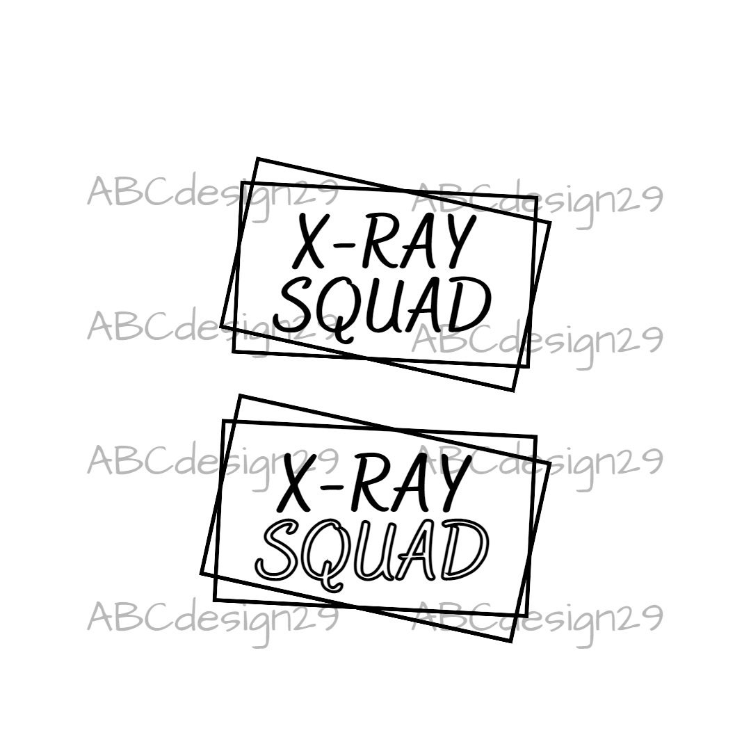 Xray Squad Svg. Xray Tech Svg Png Jpg. Rad Tech Week 2022. Etsy