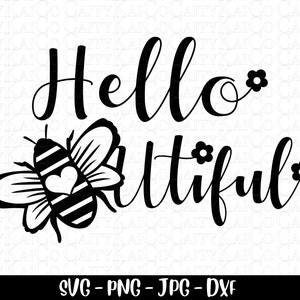 Hola hermosa abeja SVG, abeja y flores, dxf, png, diseño de camisa, abeja svg, imágenes prediseñadas de abeja, archivo de descarga instantánea