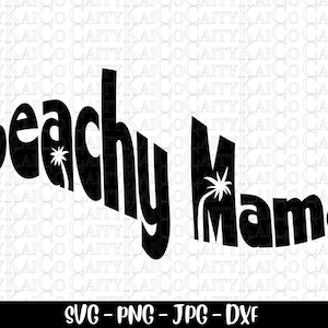 Beachy mama SVG, palma svg, testo ondulato retrò svg, beach mama, file di taglio svg per la festa della mamma, dxf, png, design tshirt, file di download istantaneo