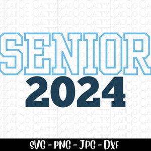Senior 2024 Blue svg, classe de 2024 svg, ensino médio svg, arquivo de corte em dois tons, design de camisa, dxf, png, jpg, arquivo de download instantâneo