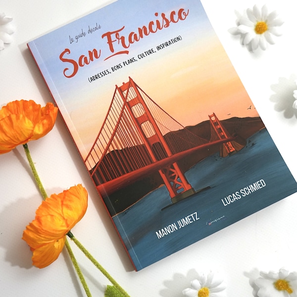 San Francisco (addresses, tips, culture, inspiration) - The offbeat guide by Manon Jumetz and Lucas Schmied