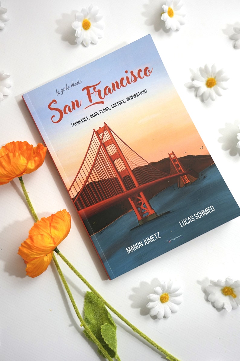 San Francisco addresses, tips, culture, inspiration The offbeat guide by Manon Jumetz and Lucas Schmied image 1