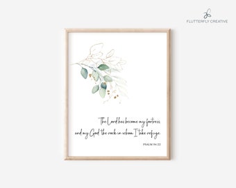 The Lord has become my fortress, and my God the rock in whom I take refuge. Psalm 94:22