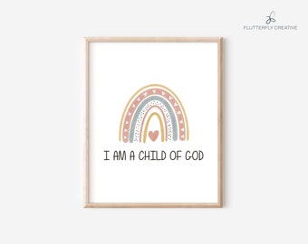 I am a Child of God, Kids Bedroom Decor, Nursery Decor, Instant Download, Digital Download, Home Decor, Rainbow