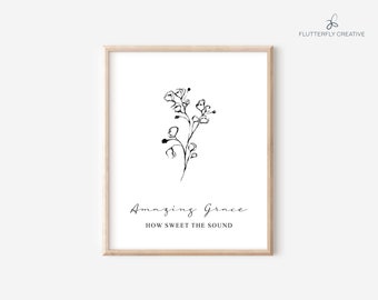 Amazing Grace How Sweet The Sound, Amazing Grace, Printable Wall Art, Christian Home Decor, Faith Decor, Christian Gift, Hymn, Christian Art