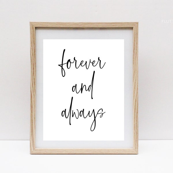 Forever and Always, Instant Download, Digital Download, Bedroom Decor, Home Decor, Couple gift