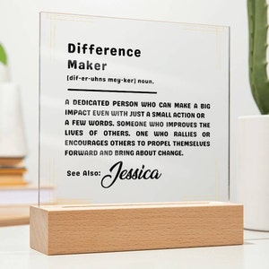 Personalized Acrylic Plaque: Difference Maker Gift with LED Base