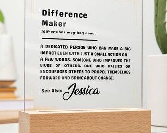 Personalized Acrylic Plaque: Difference Maker Gift with LED Base