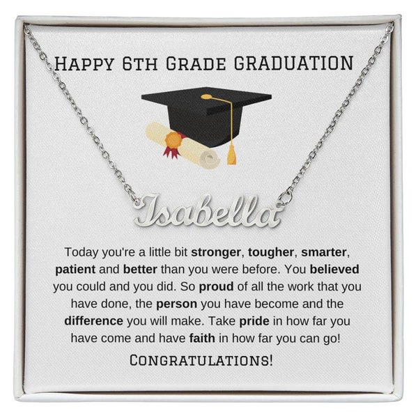 6th Grade Graduation Personalized Name Necklace Gift
