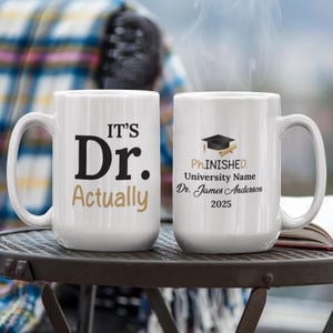 PhD Graduation Gifts, Phd Mug, Doctorate Graduation Gift 2025, Personalized Phinished New Doctor Doctoral Degree, Ph.D Graduate Cup