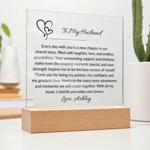 To My Husband Acrylic Plaque Gift from Wife, Anniversary gift for Husband, Birthday Romantic Gift Christmas Valentine&#39;s day keepsake gift