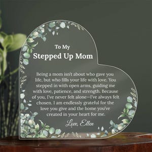 To My Stepped Up Mom Plaque,  Mothers Day, Gift for Bonus Mom, Adopted Mom, Stepmother, step mom, Christmas Gift, Home Decor, Chosen Mom