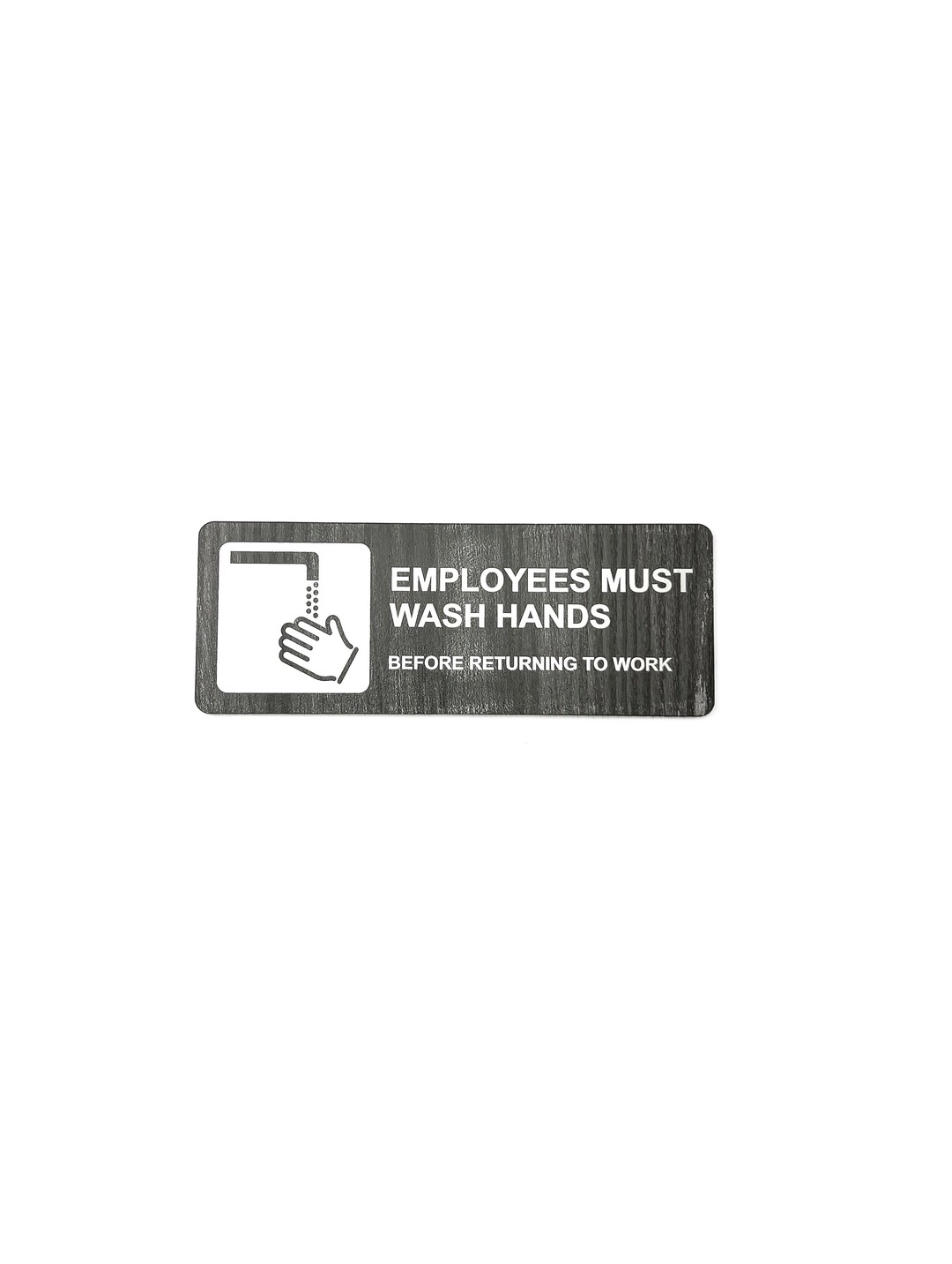 Employees Must Wash Hands Sign - Acrylic With Wood Grain Texture 6