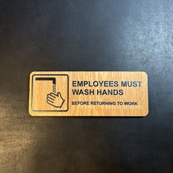 Solid Wood Employees Must Wash Hands Sign 6" x 2.25"