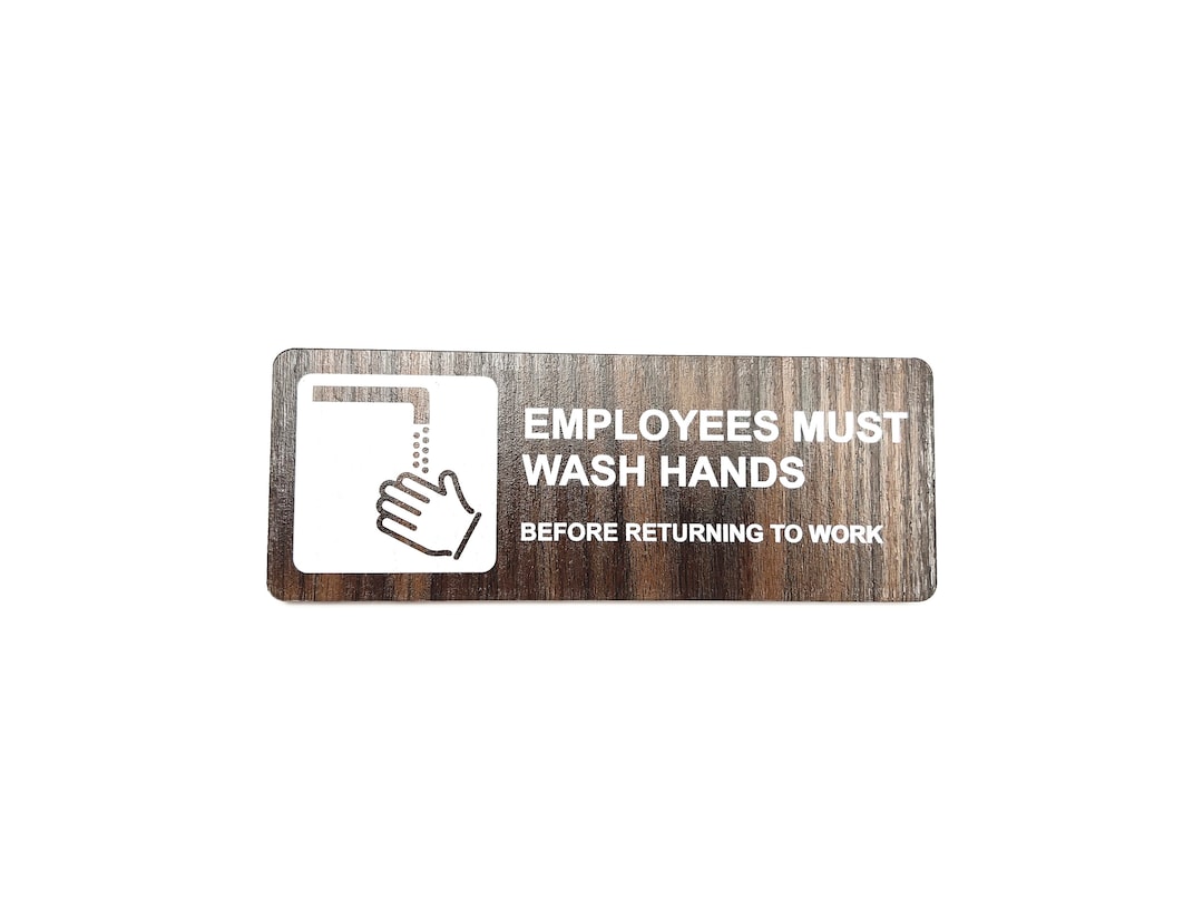 Employees Sign Texture Employees Must Wash Hands Sign - Acrylic With Wood Grain Texture 6