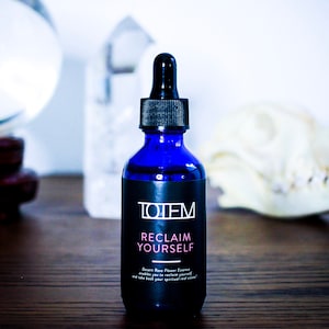 TOTEM Flower Essence: Reclaim Yourself