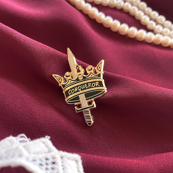 Conqueror Enamel Pin • Crown Pin • Royalty Pin • King Pin • Sword Pin • Queen Pin • Warrior Pin • Lapel Pin • Brooch Pin • Wearable Art