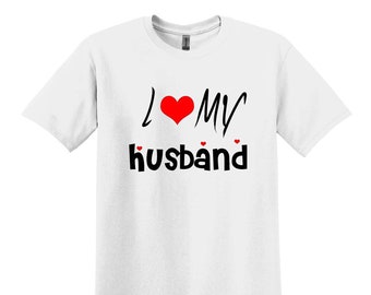 Valentine Day TShirt I Love My Husband Plain Short Sleeve Casual Summer Tee Tops - Valentine Day Gift - 100% Cotton T Shirts