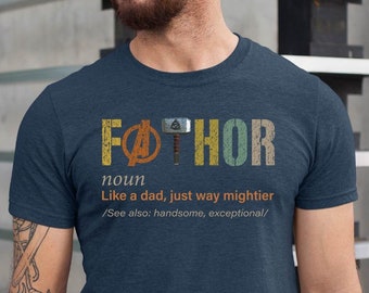 Fathor Tees, Avengers Tees, Hero Father Tee Shirt, Superhero Dad Tees, Hero Dad Shirt, Gift For Men, Father's Day Shirt, Funny Shirt for Dad