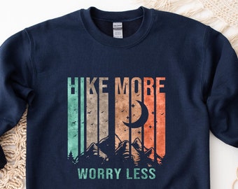 Hiking Sweatshirt, Retro Hike More Worry Less Sweatshirt, Adventure Camping Sweatshirt, Wanderlust Sweatshirt