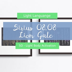 Lion Gate Sirius Activation Codes 5D Chakra Integration Light Language Digital Download Intuitive Healing Somatic Channeling Lyran Starseed