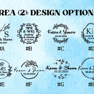 May include: A light blue background displays eight design options for a personalized item. Each design features names and dates, with floral and geometric elements. The text "AREA (2): DESIGN OPTIONS" is at the top.