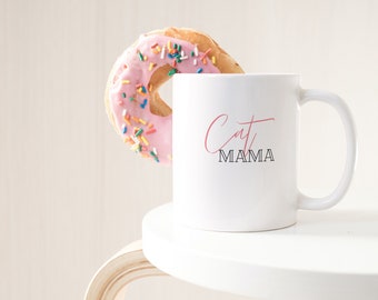 Cat Mama Mug / Cat Mom Gift / Cat Mom Mug / Cute Cat Mug / Cat Owner Gift / Cat Mom Cup / Cat Lover Mug / Cat Mug / Cat Mom Mugs / Cat Mama