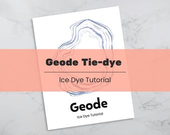 Geode Tie-Dye Tutorial | Step-by-Step Ice Dyeing Guide | PDF Instant Download