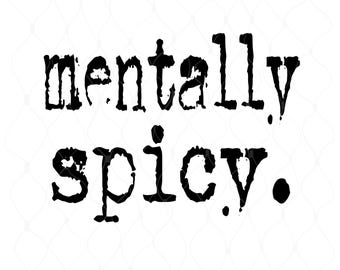 Mentalmente picante PNG Svg, divertido archivo PNG de descarga digital, sublimación de moda retro vintage, estilo de los 70, cita atrevida SVG para Cricut