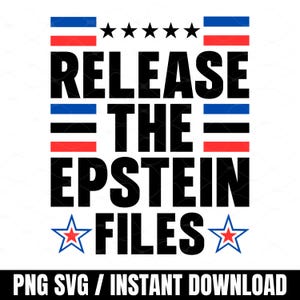 Liberar los archivos de Epstein (Svg/Png), Diseño de camiseta política (Png), Derechos humanos (Svg), Camiseta de Epstein, Lista de liberación de Epstein, Lista de Jeffrey Epstein imagen 2
