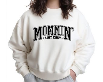 Mommin 'ist nicht einfach SVG PNG, Varsity SVG Png, Mama Leben svg Png, Mama Shirt svg, lustige Mama svg png, Müde Mütter Club svg Png, Mama Sublimation