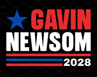 Gavin Newsom 2028 SVG PNG, Newsom 2028 Shirt Design, Gavin Newsom Präsident 48 Kampagne, digitaler Download SVG PNG, Gavin Newsom für Präsidenten