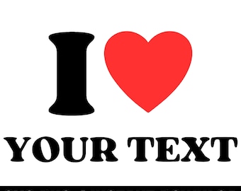 Jag älskar din text Svg Png, Jag hjärta din text Svg Png, Jag älskar anpassad text Svg, Jag hjärta anpassad text Svg, Alla hjärtans dag anpassad, klippfiler Cricut