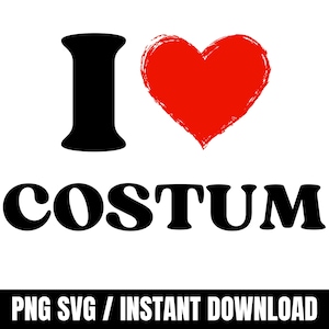 I Heart Costum Svg Png, I Love Costum Shirt Png, I Love Your Text Svg Png,I Heart Your Text Svg Png, I love Custom Text Svg, I Heart Custom