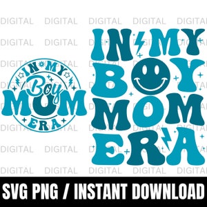 In My Boy Mom Era SVG PNG, In My Mom Era Svg, Boy Mom Svg, Boy Mom Shirt Svg, Boy Mom Club, Boy Mama Svg, New Mom Gift, Expecting Mom Gift