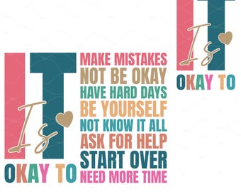 Its Okay To Make Mistakes Png, Its Okay To Not Be Okay Svg, Mental Health Matters Png, Mental Health Matters Svg, Mental Health Shirt Design