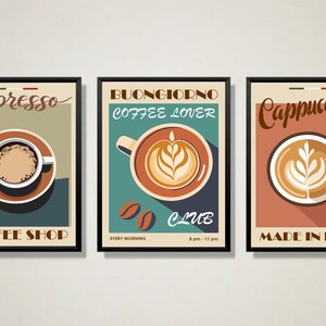 May include: Three vintage-style coffee posters with illustrations of espresso, cappuccino, and latte. The posters feature the text "Espresso Coffee Shop", "Buongiorno Coffee Lover Club", and "Cappuccino Made in Italy".