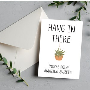 5x7 niedliche unterstützende Karte - Hang in There Pflanzenkarte, Set von zwei Versionen - weiße und hellgrüne Versionen, nur digitaler Download